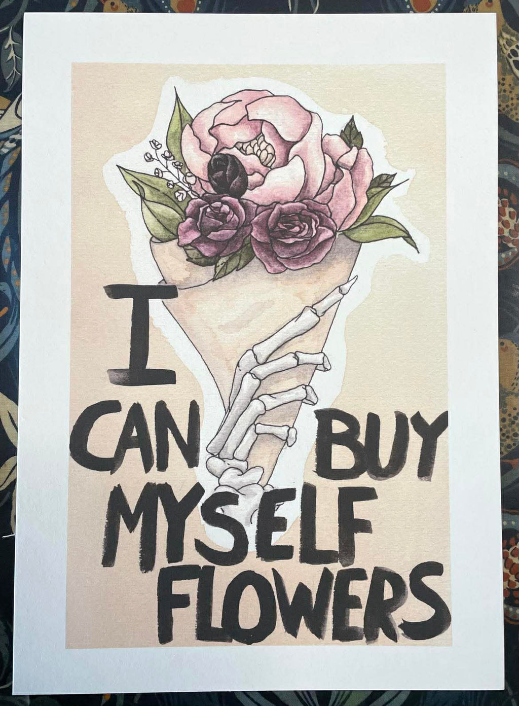 I Can Buy Myself Flowers A4 print